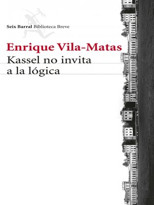 cover image of Kassel no invita a la lógica